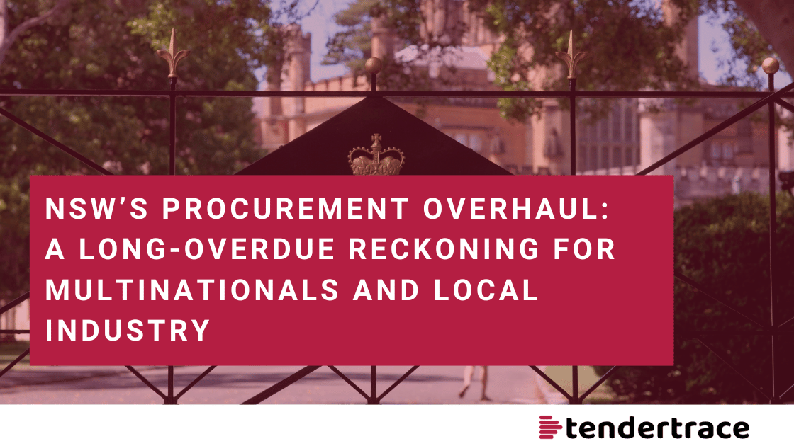 Read more about the article NSW’s Procurement Overhaul: A Long-Overdue Reckoning for Multinationals and Local Industry